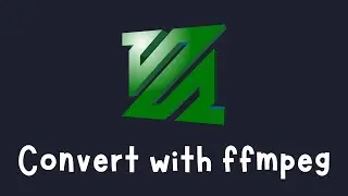 How to convert video files with FFMPEG