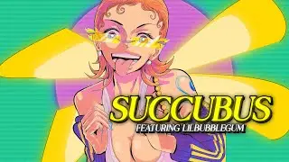 Khantrast - Succubus feat. lilbubblegum (Official AMV)