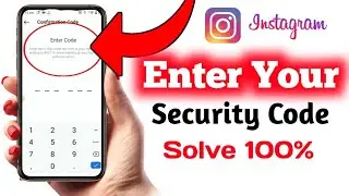 Enter Your Security Code Problem How To Solve |  Instagram Security Code Problem 2021