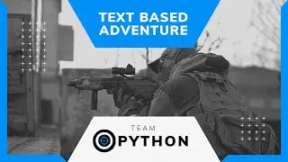 Create a text based adventure game with python