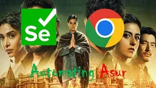 Automating Asur Season 2