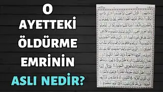 O Ayetteki Öldürme Emrinin Aslı Nedir?