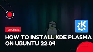 How to install KDE Plasma on Ubuntu 22.04 | VPS Tutorial