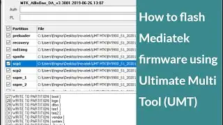 How to use Ultimate Multi Tool (UMT) MTK to flash Mediatek Firmware