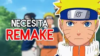 Naruto SÍ NECESITA un REMAKE