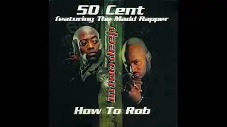 50 Cent - How To Rob (Remastered)