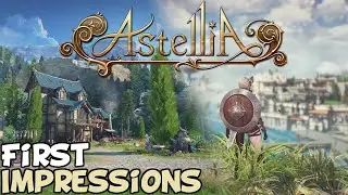 Astellia Online 2021 First Impressions Is It Worth Playing?