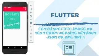 Flutter: Fetch specific image or text from website without json or xml (API)