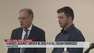 Charges dismissed against driver in 2022 crash that killed Lancaster teens