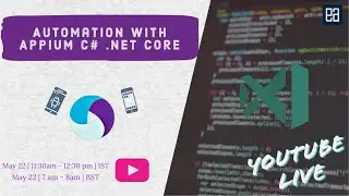 Mobile Automation testing with Appium in C# .NET Core | Getting Started series