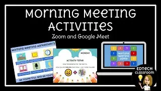 Virtual Morning Meeting Activities for Distance Learning (Zoom and Google Meet)