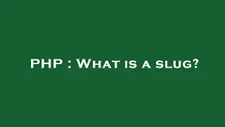 PHP : What is a slug?