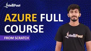 Azure Course | Microsoft Azure for Beginners | Microsoft Azure Course | Intellipaat