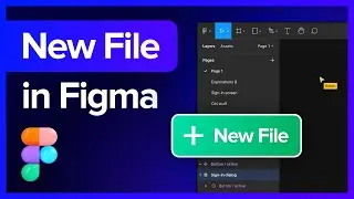 How to Create a New File in Figma