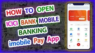 Icici Bank mobile Banking App Registration in Tamil | iMobile Pay App Use