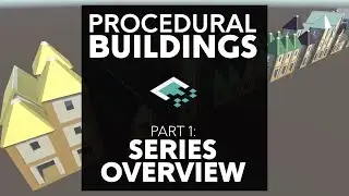 Procedural Buildings, Part 1: Overview