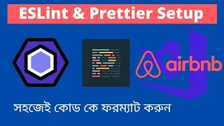 How to setup ESLint and Prettier & Airbnb For Your JavaScript projects