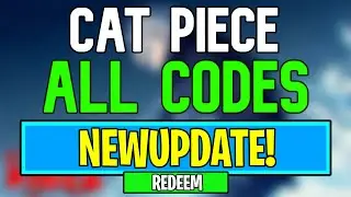 New Cat Piece Codes | Roblox Cat Piece Codes (May 2024)