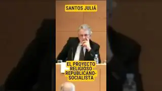 EL PROYECTO RELIGIOSO REPUBLICANO-SOCIALISTA | II REPÚBLICA ESPAÑOLA | SANTOS JULIÁ.