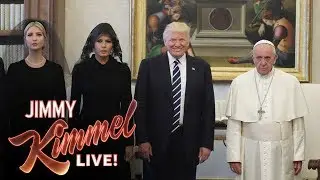 Jimmy Kimmel on Trump’s Visit with the Pope