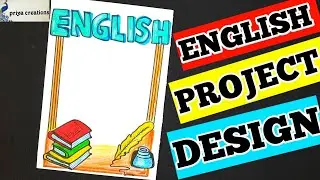 English Project Cover Page Design|English Project Heading Designs |Front Page Design|priya creations