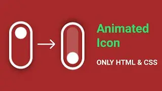 Animated Icon || Only HTML & CSS