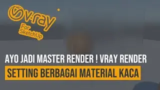 Mengungkap Rahasia Material Kaca di Vray Sketchup Tips dan Trik Terbaik -   Vray Sketchup