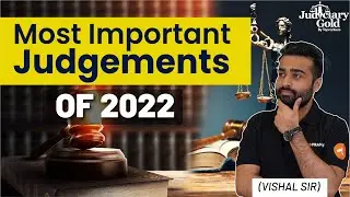 Most important judgments of 2022 | Supreme Court Judgments of 2022 | Legal Update - Judiciary Gold