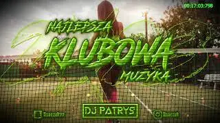 😈🔥💚NAJLEPSZA MUZYKA KLUBOWA 💚🔥😈POMPA DO AUTA  💛🔥💚VOL.5 🔥🎶MAJ 2023🔥🎶  @DjPatrys  💚