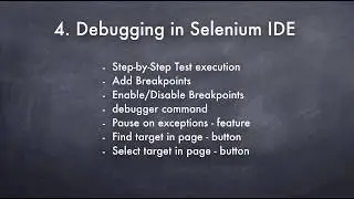 4. Debugging in the New Selenium IDE