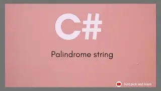 How to check if string is palindrome | C# string manipulation | C# tutorial | C# interview question