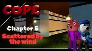 Piggy: Cope | Camp - Chapter 5 (Scattered by the wind) FULL PLAY THROUGH + CUTSCENES!