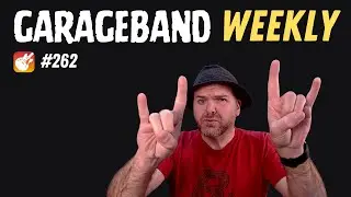 GarageBand Weekly #262