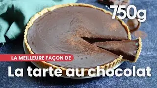 La meilleure façon de... Réussir sa tarte au chocolat - 750g