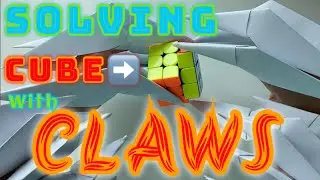 Solving Rubik’s Cube With CLAWS