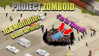 16x Zombie Pop Gone Horribly Wrong! Project Zomboid Hardcore Gameplay