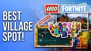 The Best Village Spot In LEGO Fortnite *FULL GUIDE*