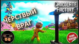 ◈ Chocolate Factory Demo ◈ ДОКТОР И ШОКОЛАДНАЯ ФАБРИКА ◈ #newgame