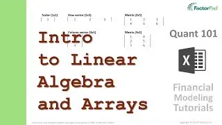 An introduction to Linear Algebra and Arrays in Excel | Financial Modeling Tutorials