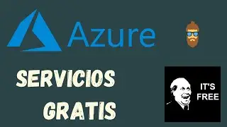 SERVICIOS GRATUITOS DE AZURE - ¿Valen la pena?