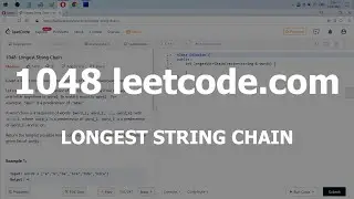 Разбор задачи 1048 leetcode.com Longest String Chain