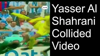 Yasser Al Shahrani Injury in World Cup | KSA Vs Argentine Match Yasser Al Shahrani Collision.