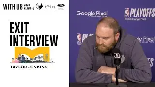 Taylor Jenkins | 2022-23 Grizzlies Exit Interviews