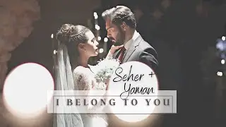 Seher + Yaman | I Belong to You (Wedding)