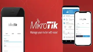 MIKROTIK MOBILE APP - MIKROTIK TUTORIAL