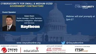 Raytheon and National Cyber Security Alliance Webinar: Cybersecurity for Government Contractors