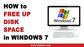 How to Free Up Disk Space in Windows 7