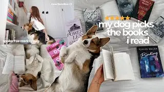 my dog picks the books i read! (for a week) *spoiler free cozy reading vlog* ⋆🐶📖₊˚⊹♡