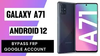 Galaxy A71 Frp Tool 2023 | 1 Google Account Remove Samsung Frp Bypass Android 12