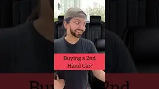 Buying a 2nd Hand Car? Don't Forget This